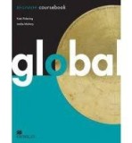 Global Beginner Student&#039;s Book &amp; Eworkbook | Kate Pickering, Jackie McAvoy, Robert Campbell, Adrian Tennant