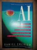 AI The Tumultuous History Of The Search For Artificial- Daniel Crevier