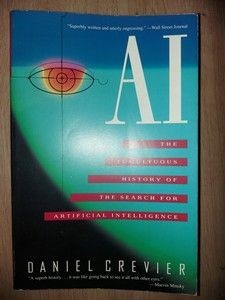 AI The Tumultuous History Of The Search For Artificial- Daniel Crevier foto