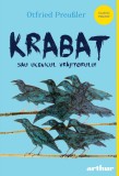 Krabat sau ucenicul vrăjitorului - Otfried Preu&szlig;ler