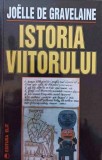 ISTORIA VIITORULUI-JOELLE DE GRAVELAINE nn