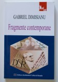 Gabriel Dimisianu - Fragmente contemporane