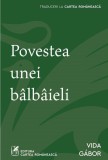 Povestea unei balbaieli - Vida Gabor - Editura Cartea Romaneasca