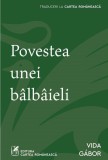 Povestea unei b&acirc;lb&acirc;ieli, cartea romaneasca