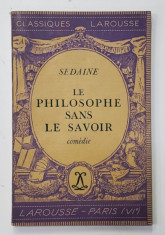 LE PHILOSOPHE SANS LE SAVOIR - COMEDIE par SEDAINE , 1946 foto