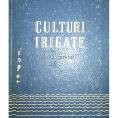 M. Botzan - Culturi irigate (editia 1959)