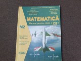 MATEMATICA MANUAL PENTRU CLASA A XII M2 ION D ION EUGEN CAMPU 2007