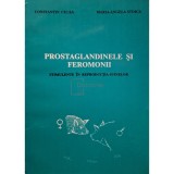 Constantin Culea - Prostaglandinele si feromonii - Stimulente in reproductai suinelor (Editia: 1996)