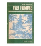 Mihail Sadoveanu - Valea frumoasei. Tara de dincolo de negura.