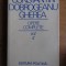 C. DOBROGEANU-GHEREA - OPERE COMPLETE - VOL.4 - NEOIOBĂGIA