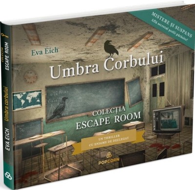 Umbra Corbului - Colectia Escape Room, Eva Eich - Editura Casa foto