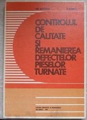 CONTROLUL DE CALITATE SI REMANIEREA DEFECTELOR PIESELOR TURNATE-GH. ISTRATE, P. TOBOC-272016 foto