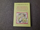 Umberto Eco - Memoria vegetala si alte scrieri de bibliofilie