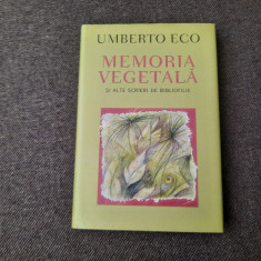 Umberto Eco - Memoria vegetala si alte scrieri de bibliofilie