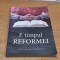 Carte E timpul Reformei #A2814