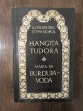 Hangița Tudora * Măria-Sa Burduja Vodă - Alexandru Ștefanopol