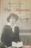 Jurnalul Marii Ducese Olga Romanova~ Martor regal al revoluției ruse- Helen Azar, 2014, Corint