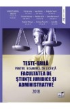 Teste grila pentru examenul de licenta facultatea de stiinte juridice si administrative 2018 - Buzatu Nicoleta-Elena