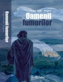 Oamenii fumurilor | Eugen Bartic-Bogdan, Fractalia