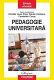 Pedagogie universitară - Paperback brosat - Nicoleta Laura Popa, Ciprian Ceobanu, Constantin Cucoș - Polirom