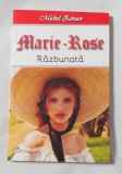 Michel Zevaco - Marie Rose Razbunata