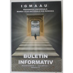 MAREA LOJA NATIONALA DIN ROMANIA , BULETIN INFORMATIV , NR.13 , 2017