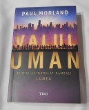 Paul Morland - Valul Uman