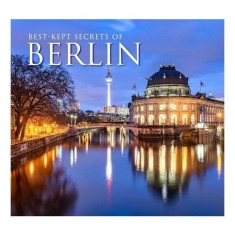 Best-Kept Secrets of Berlin