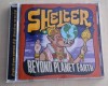 Shelter - Beyond Planet Earth CD (1997), Rock, Roadrunner Records