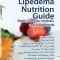 Lymphedema and Lipedema Nutrition Guide
