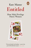 Entitled | Kate Manne