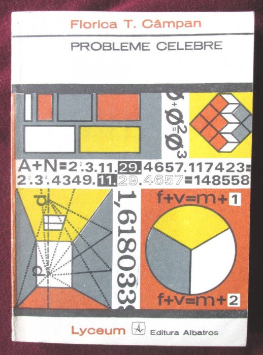 &quot;PROBLEME CELEBRE&quot;, Ed. II rev, Florica T. Campan, 1972. Colectia Lyceum nr. 136
