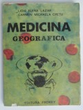 Medicina geografica - Lidia Elena Lazar (CU DEDICATIA AUTORILOR)