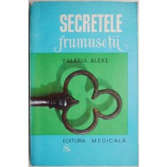 Secretele frumusetii &ndash; Valeria Alexe