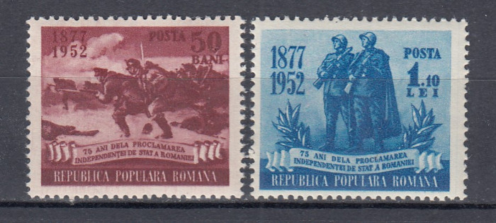 ROMANIA1952 LP 327 PROCLAMAREA INDEPENDENTEI DE STAT A ROMANIEI 75 ANI SERIE MNH