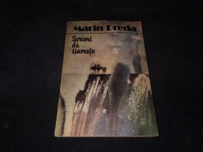 MARIN PREDA - SCRIERI DE TINERETE foto