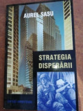 Strategia disperarii- Aurel Sasu