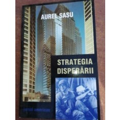Strategia disperarii- Aurel Sasu