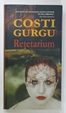 RETETARIUM de COSTI GURGU , 2006