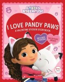 Gabby Loves Pandy: A Valentine Sticker Storybook (Gabby&#039;s Dollhouse) (Media Tie-In)