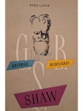 Radu Lupan - George Bernard Shaw (Editia: 1957)