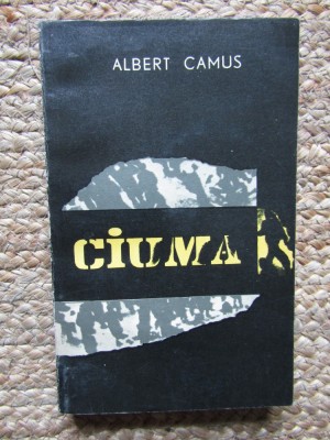Albert Camus - Ciuma (Editia: 1965) foto