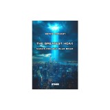 The Greatest Hoax: NASA's Project Blue Beam