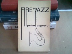 PETRU POPESCU - FIRE DE JAZZ foto