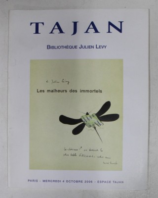TAJAN - BIBLIOTHEQUE JUILIEN LEVY , CATALOG DE LICITATIE , OCTOMBRIE , 2006 foto