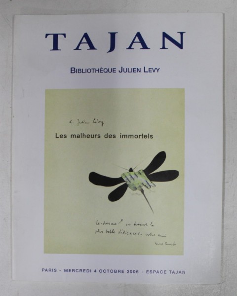 TAJAN - BIBLIOTHEQUE JUILIEN LEVY , CATALOG DE LICITATIE , OCTOMBRIE , 2006