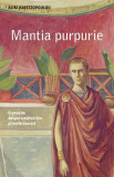 Mantia purpurie - Paperback brosat - Aliki Kafetzopoulou - Sophia