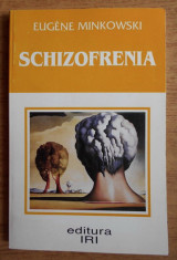 Schizofrenia: psihopatologia schizoizilor si schizofrenicilor / Eugene Minkowski foto