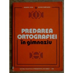 Melente Nica - Predarea ortografiei in gimnaziu