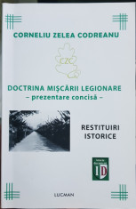 CORNELIU ZELEA CODREANU DOCTRINA MISCARII LEGIONARE 2014 MISCAREA LEGIONARA 240P foto